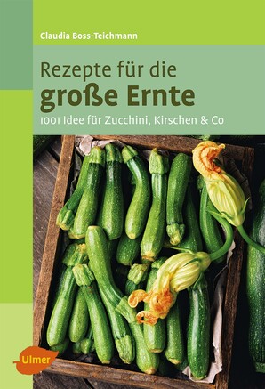 Rezepte fr die groe Ernte