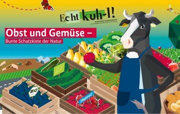 Obst und Gemse - Bunte Schatzkiste der Natur" - so lautet das Motto des diesjhrigen Schulwettbewerbs "Echt kuh-l!"