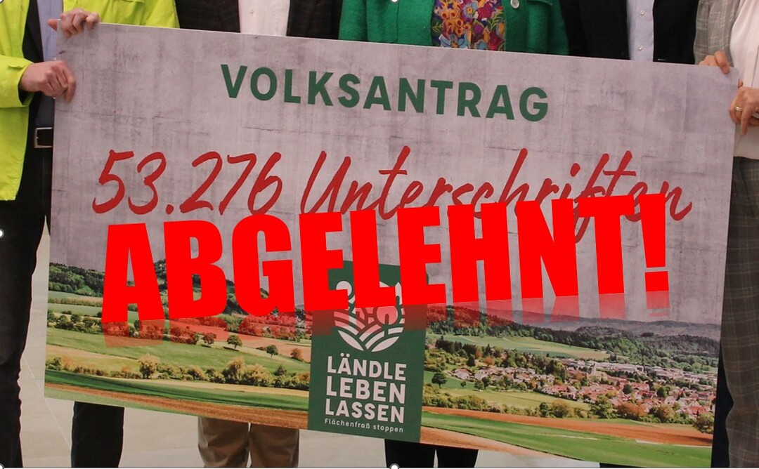 Der Volksantrag Lndle leben lassen wurde im Landtag abgelehnt.